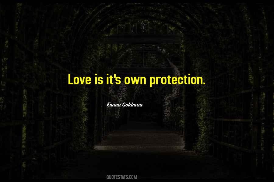 Protection From Love Quotes #782044