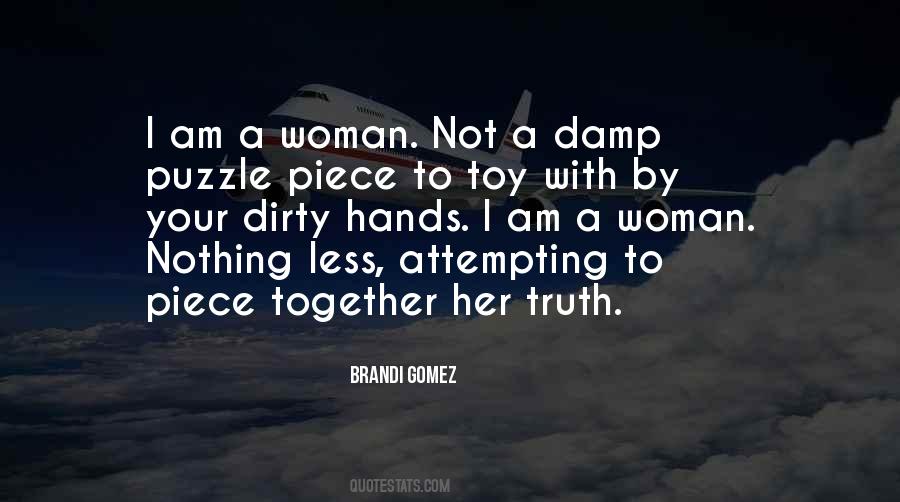 Woman Not Quotes #1423021