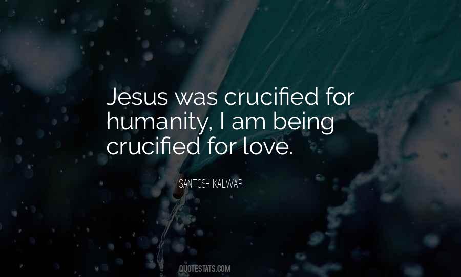 Crucified Jesus Quotes #1803714