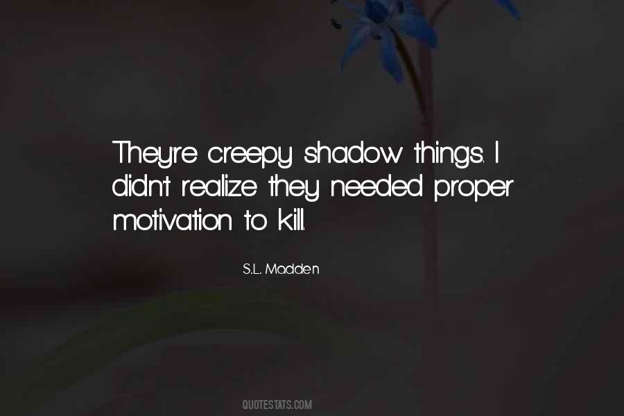 Hadden Sayers Quotes #470028
