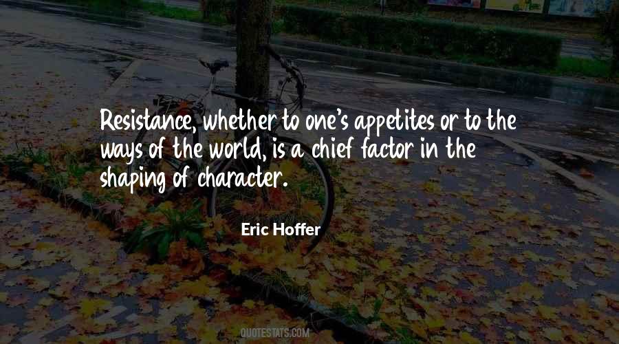 Shaping Character Quotes #1837589