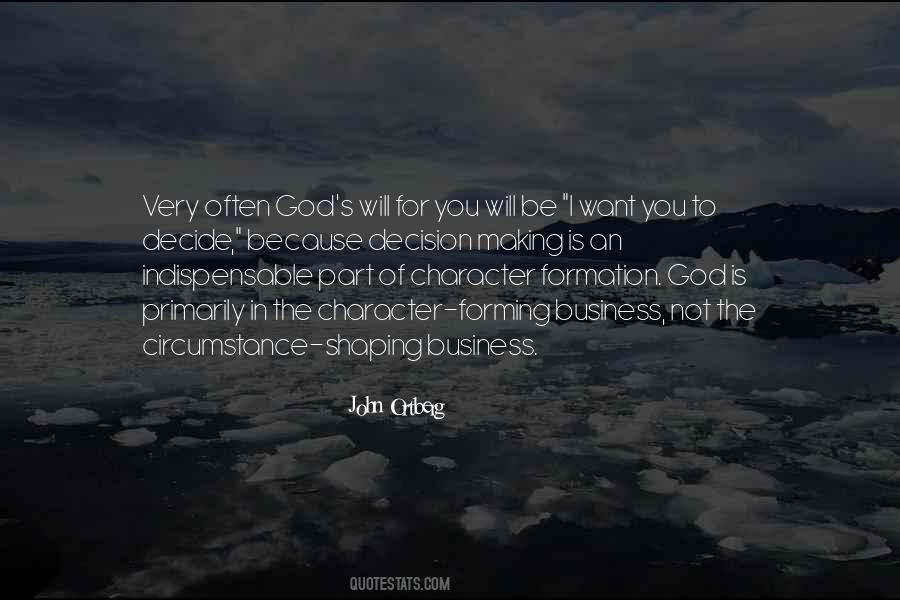 Shaping Character Quotes #926609