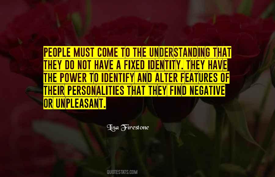 Negative Personalities Quotes #288530