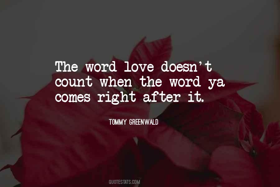 Love Ya Not Really Quotes #155930