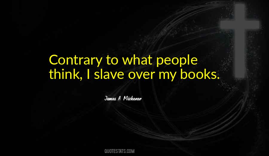 Contrary People Quotes #600488