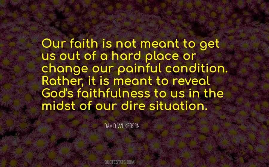 Our Faithfulness Quotes #1413411