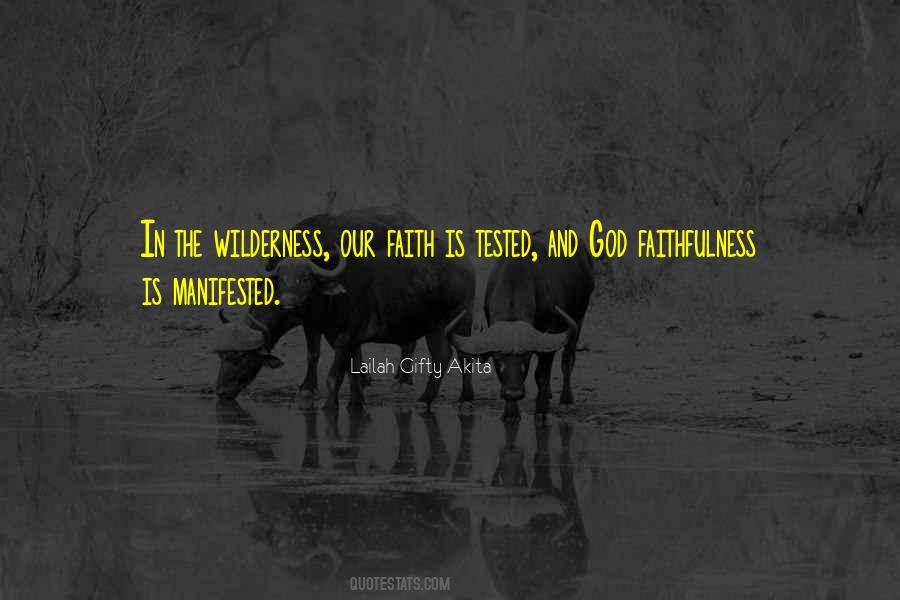 Our Faithfulness Quotes #626929