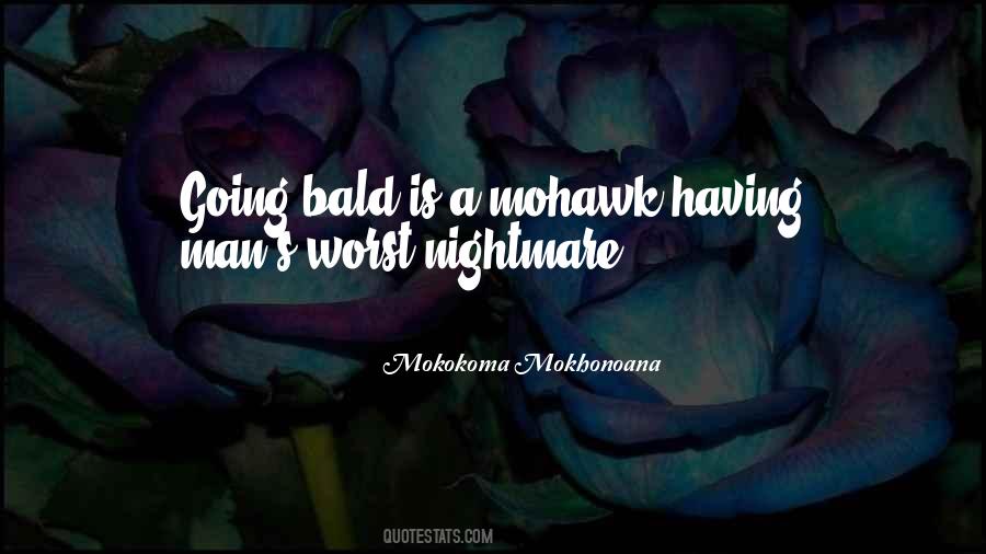 Going Bald Quotes #289161