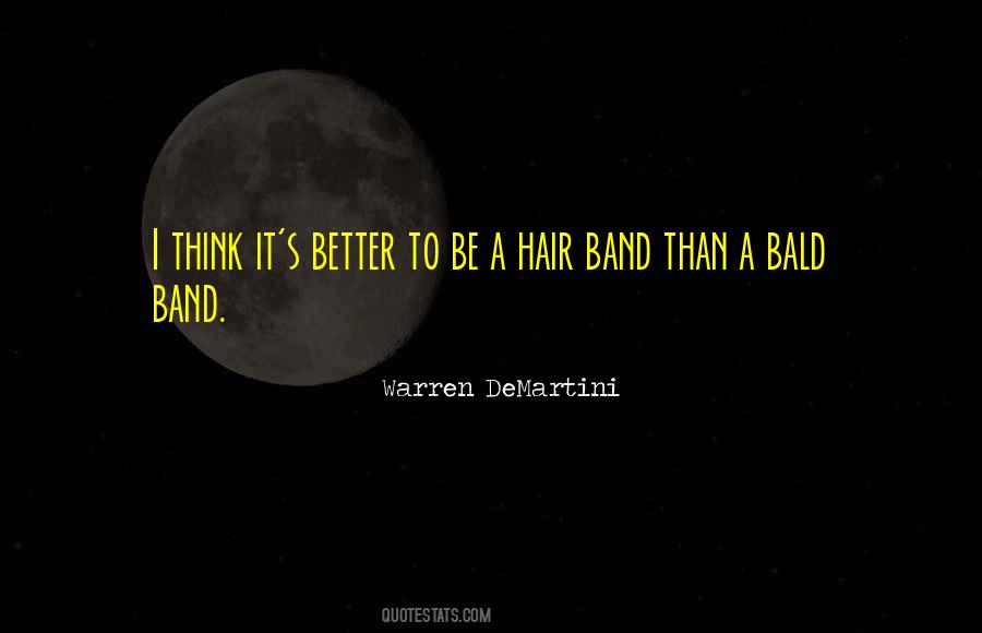 Going Bald Quotes #389410