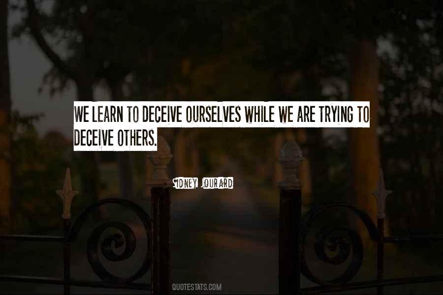 Jourard Sidney Quotes #1556659