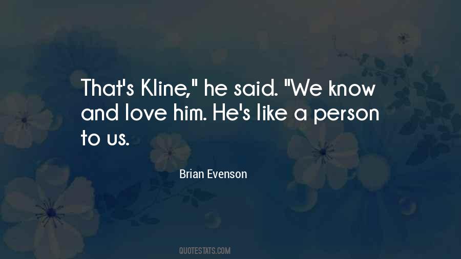 Know And Love Quotes #1478736