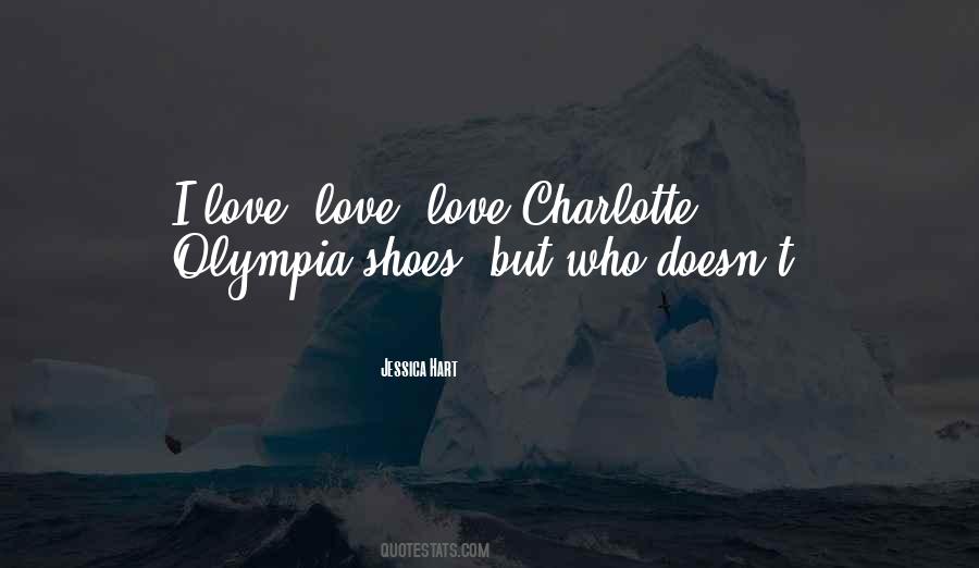 Charlotte Olympia Quotes #1431181