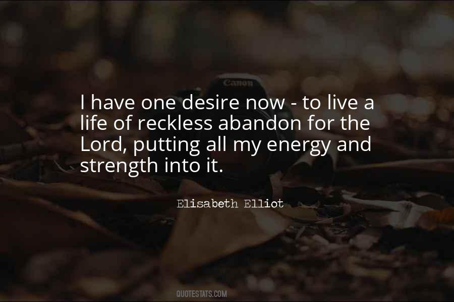 Strength Of My Life Quotes #419744