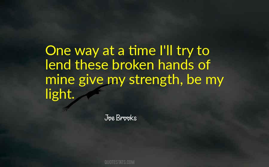 Strength Of My Life Quotes #712911