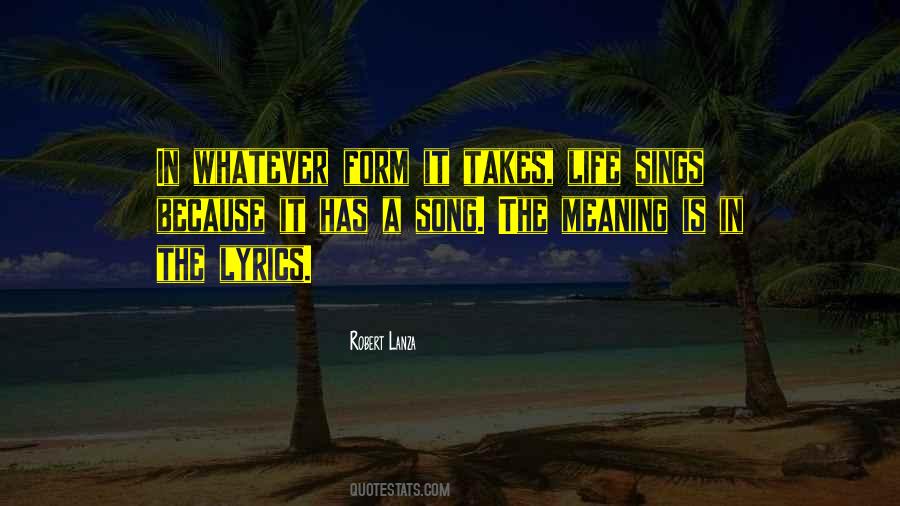 Quotes About Life Song Lyrics #429524