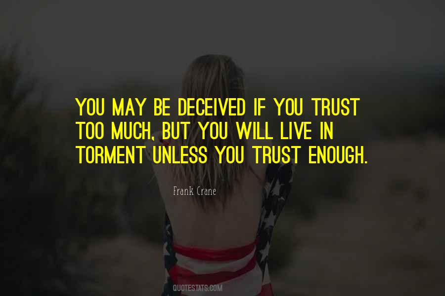 Do Not Be Deceived Quotes #128321