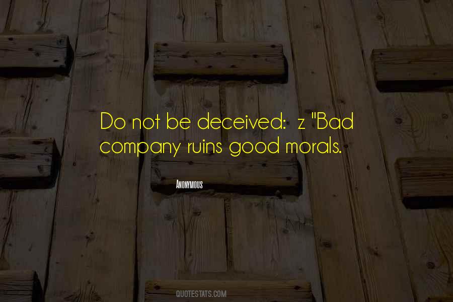 Do Not Be Deceived Quotes #392505