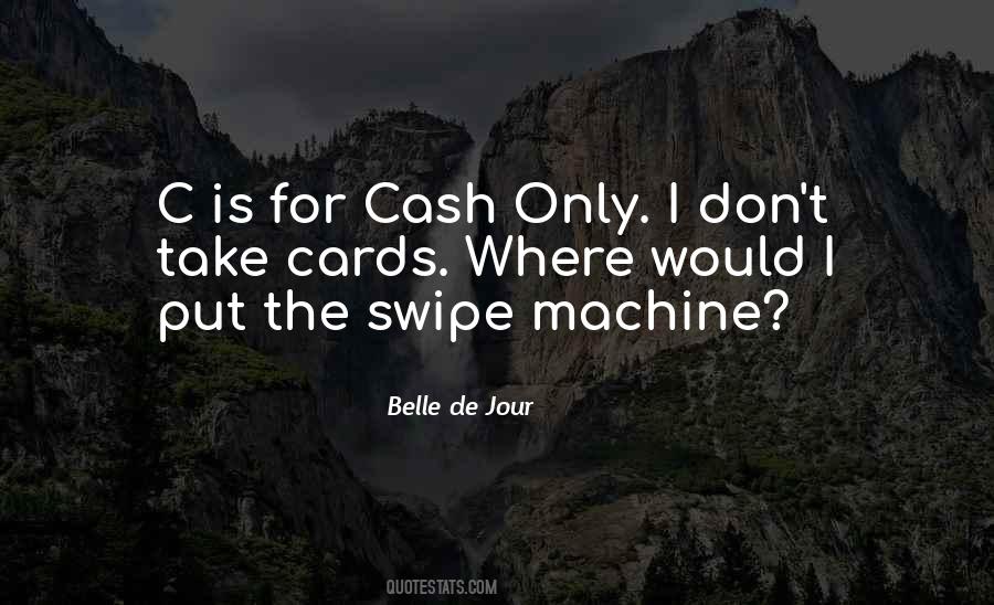 Swipe Machine Quotes #1485227