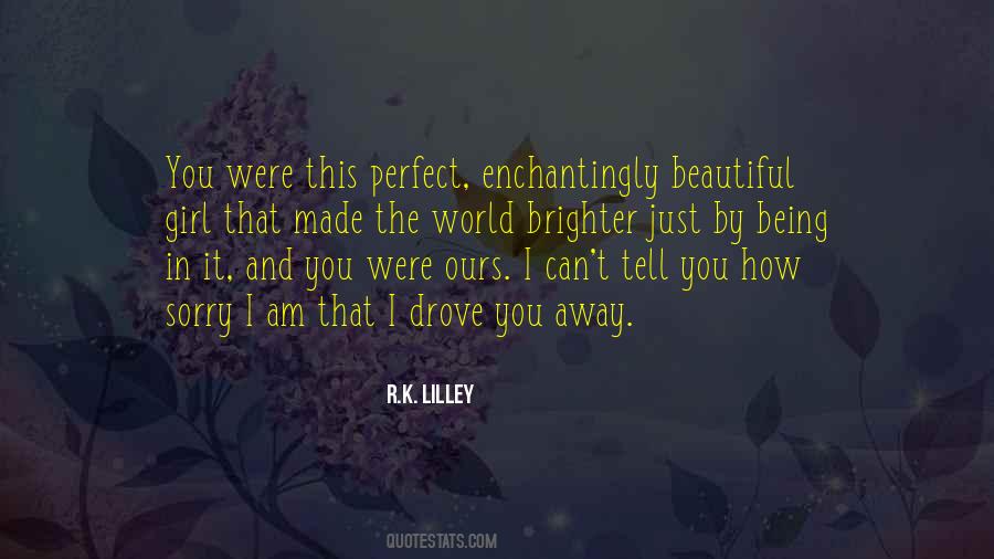 Most Beautiful Girl In The World Quotes #1228130