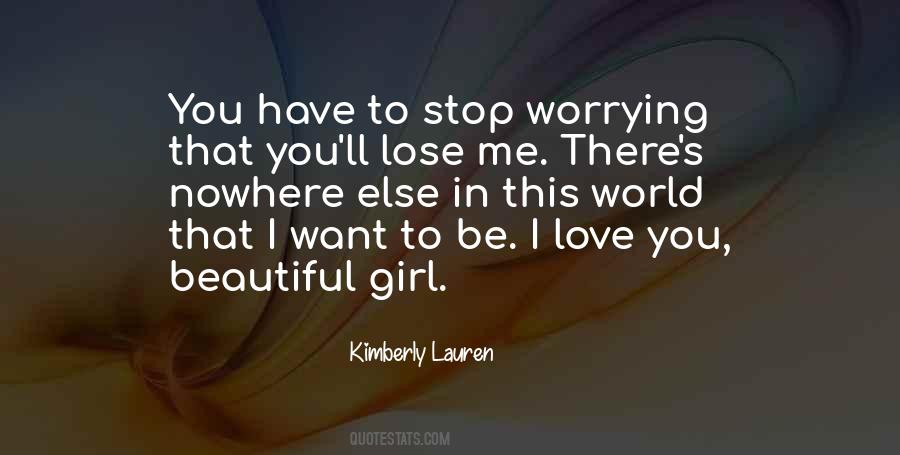 Most Beautiful Girl In The World Quotes #1516709