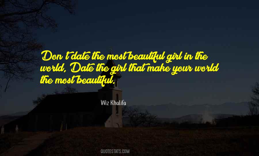 Most Beautiful Girl In The World Quotes #1767922