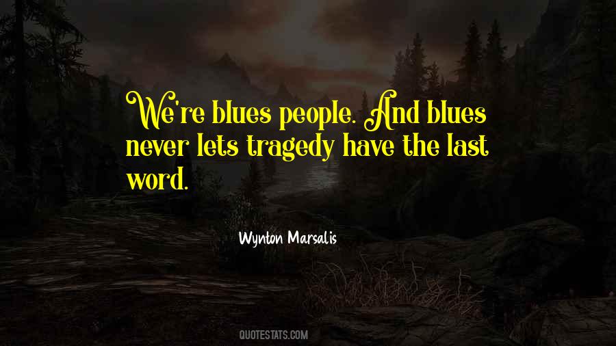 Blues People Quotes #1408538