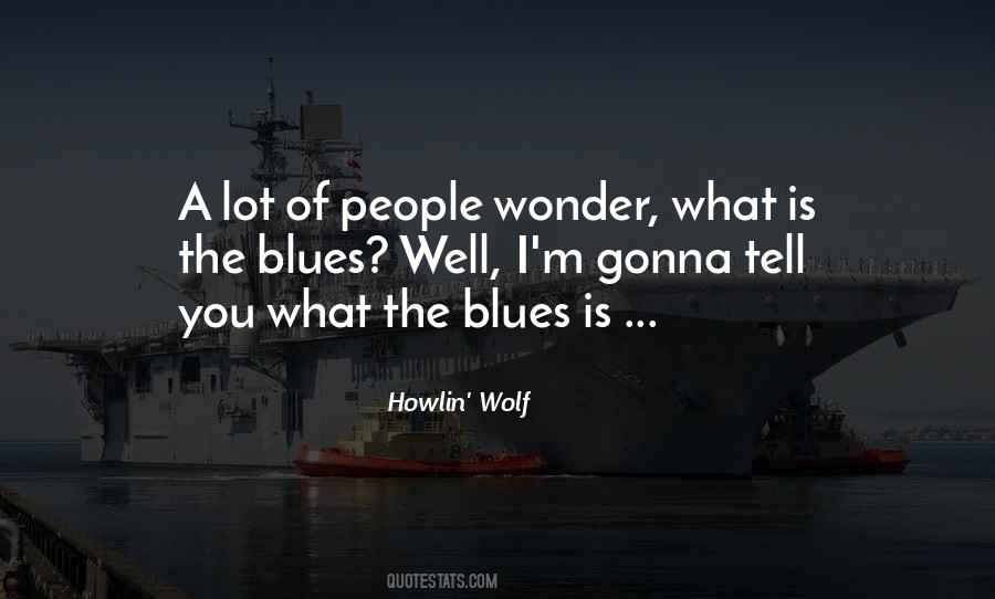 Blues People Quotes #377021