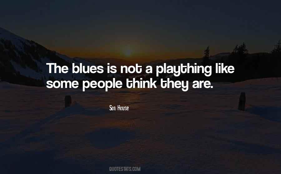 Blues People Quotes #823155