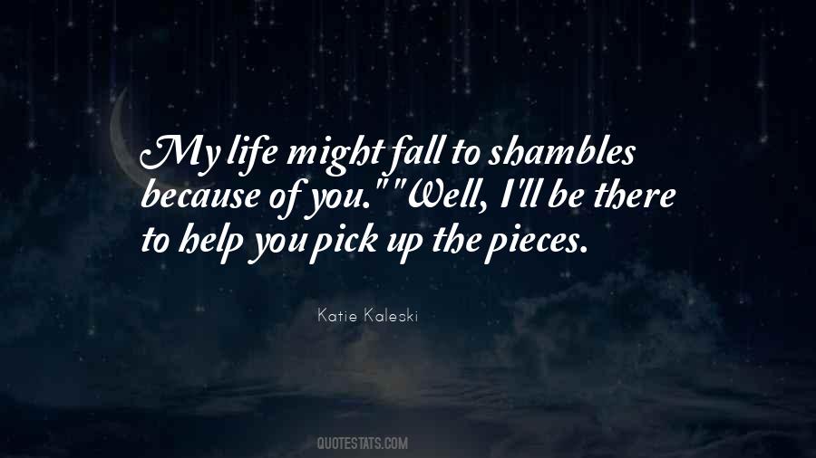 You May Fall But Pick Yourself Up Quotes #662639