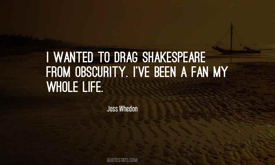 Quotes About Life Shakespeare #302705