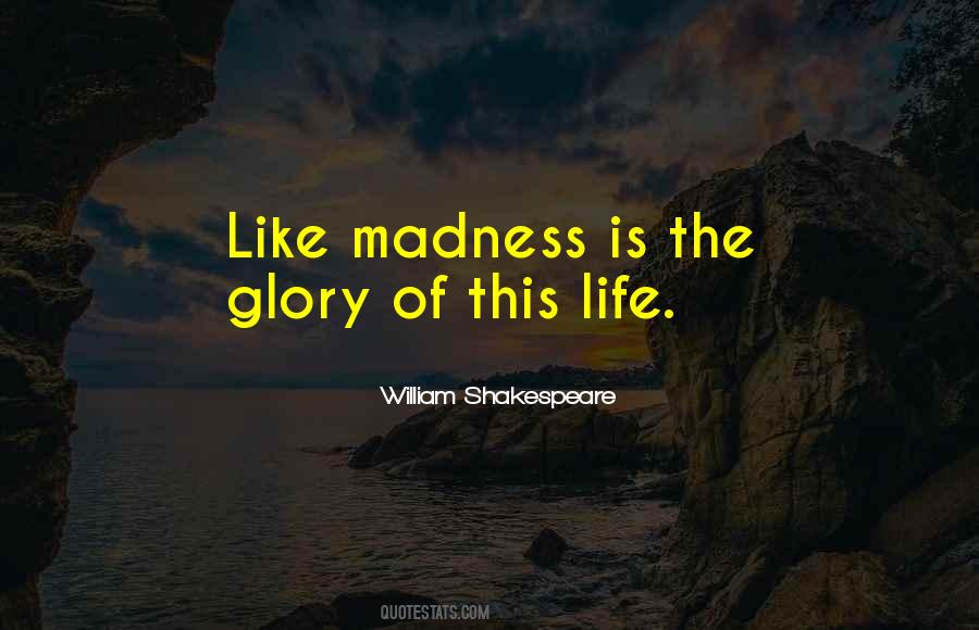 Quotes About Life Shakespeare #365648