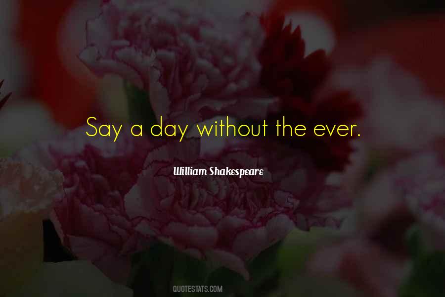 Quotes About Life Shakespeare #617620