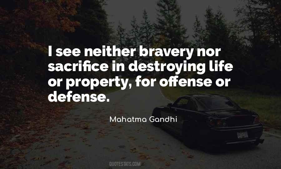 Quotes About Life Sacrifice #106108