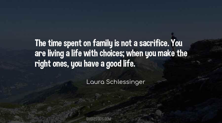 Quotes About Life Sacrifice #328602