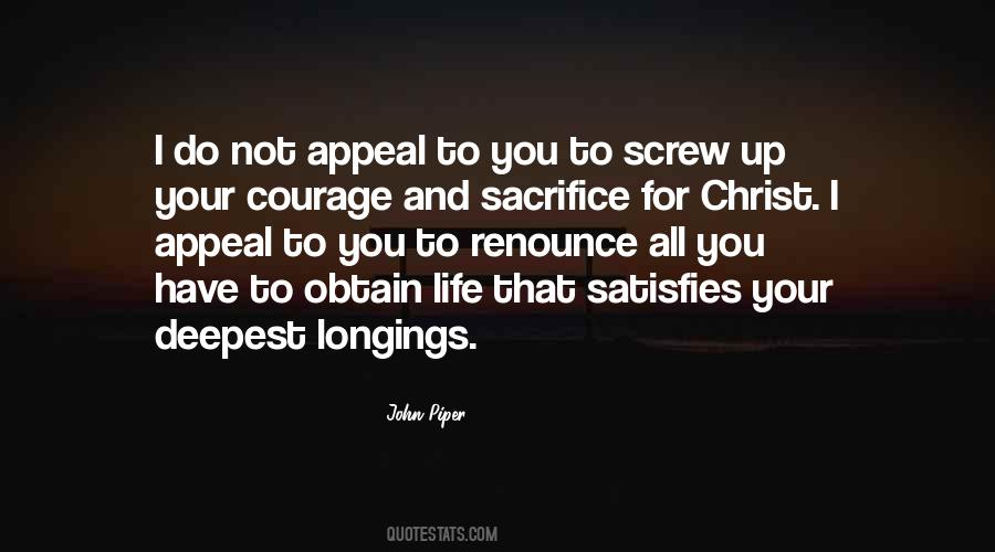 Quotes About Life Sacrifice #80704