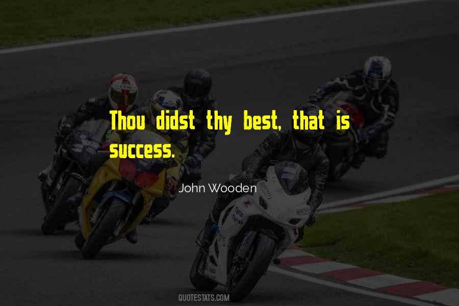 Success John Wooden Quotes #1518699