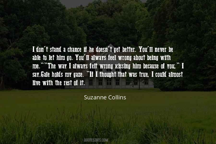 Stand Out From The Rest Quotes #1070855