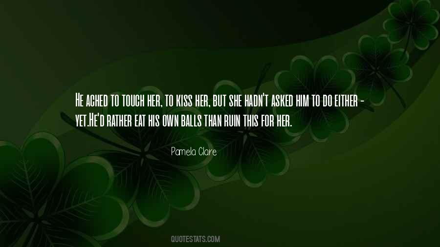 She Asked For Quotes #212281