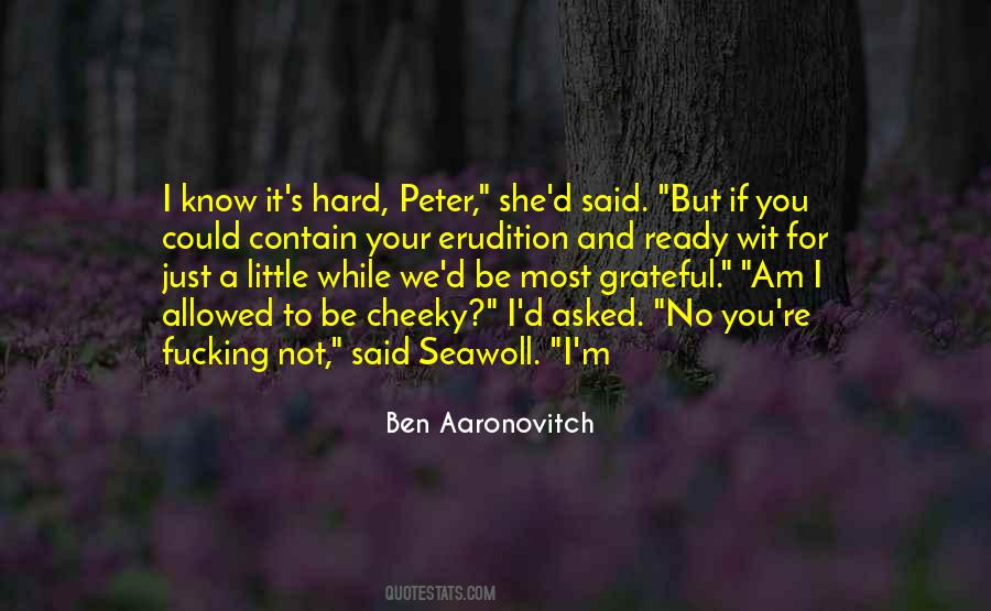 She Asked For Quotes #486010