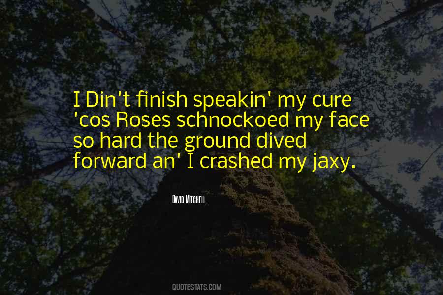 You Werent There When I Needed You Quotes #1364254