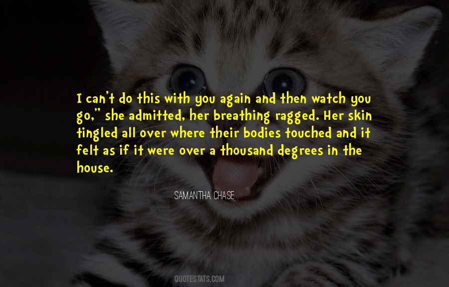 Chase House Quotes #349493