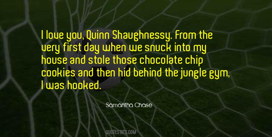Chase House Quotes #992397