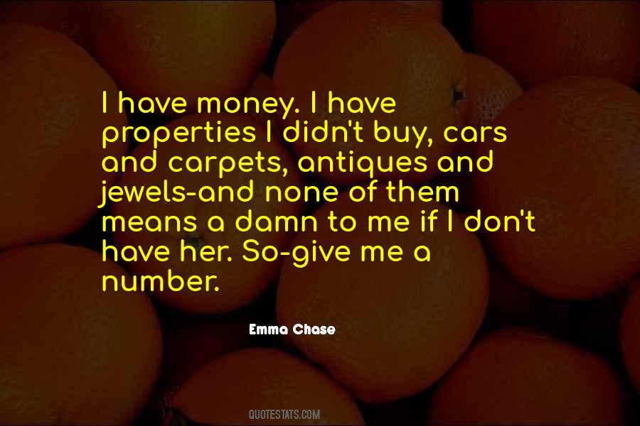Chase The Money Quotes #1736334