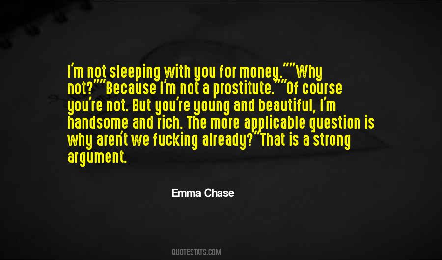 Chase The Money Quotes #1806824