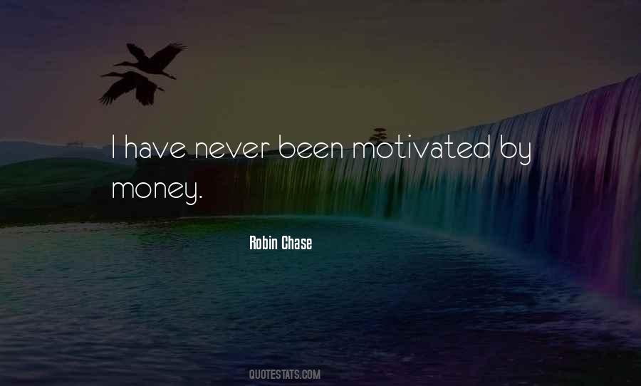 Chase The Money Quotes #18623