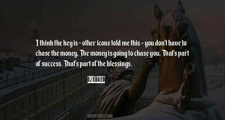 Chase You Quotes #158951