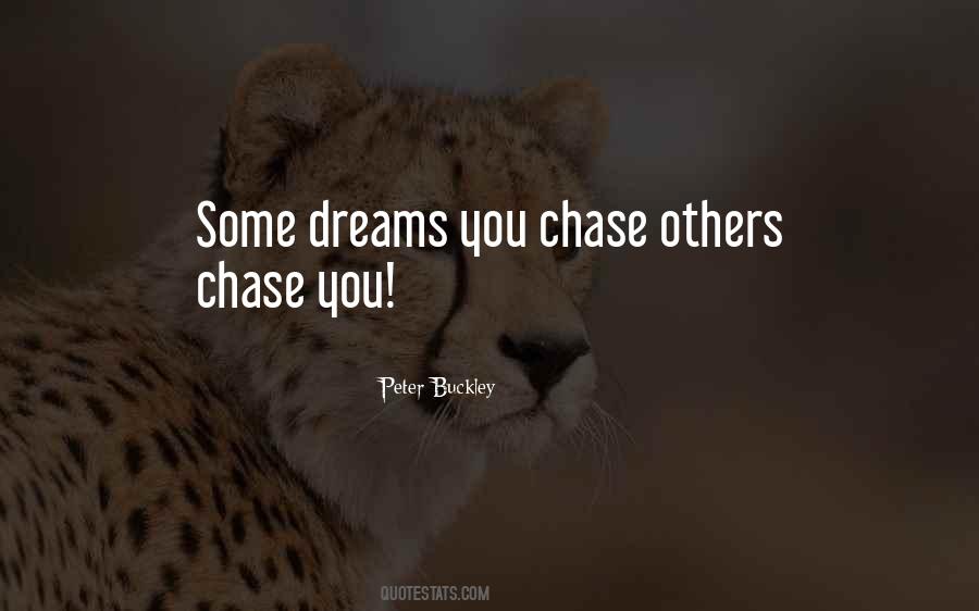 Chase You Quotes #1814129