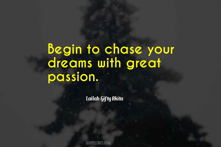 Chase Your Passion Quotes #214348
