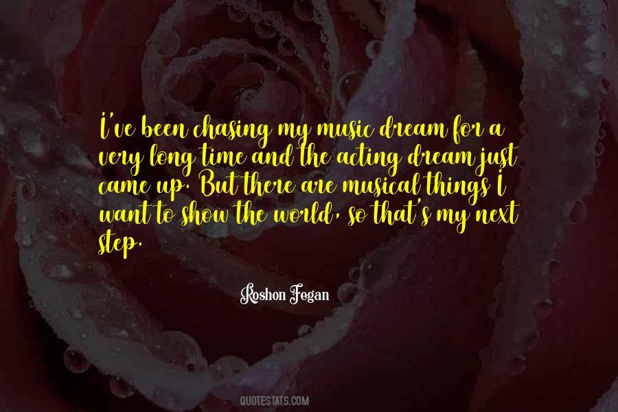 Chasing A Dream Quotes #1861399