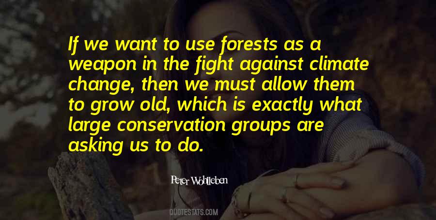 Old Forests Quotes #1342874